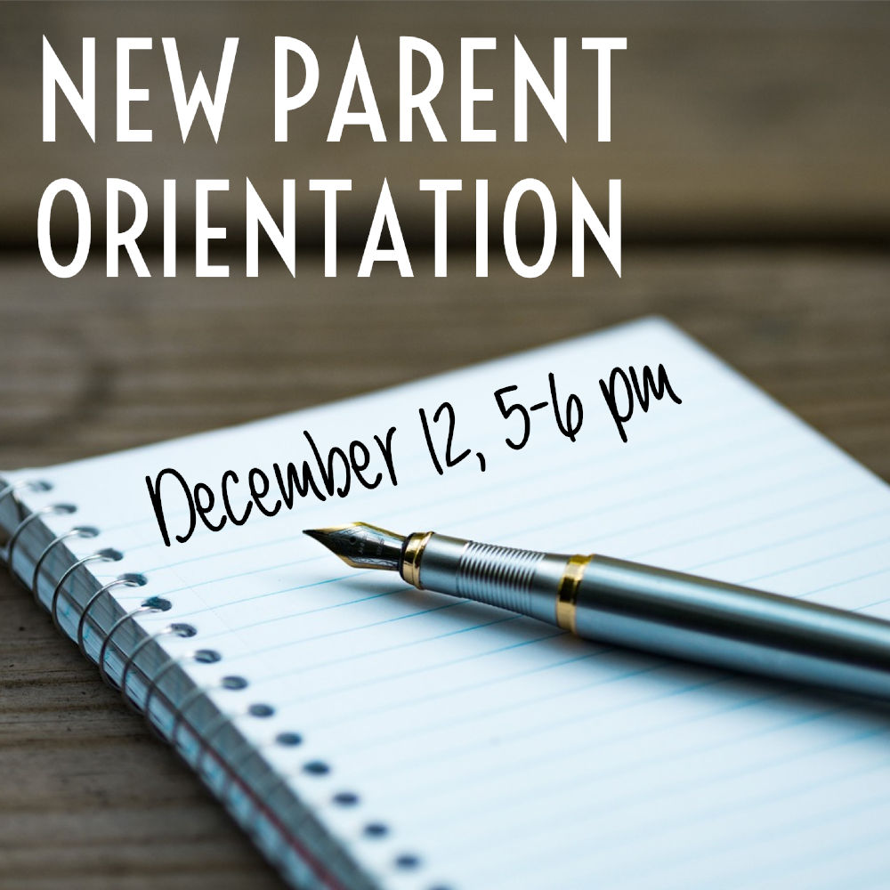 New Parent Orientation 