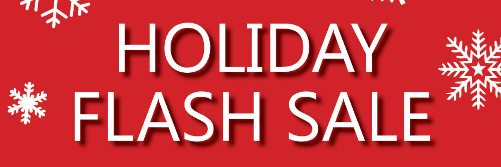 Holiday Flash Sale 